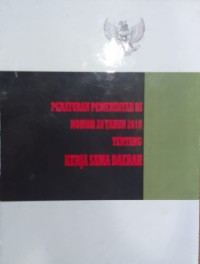 Peraturan Pemerintah RI Nomor 28 Tahun 2018 Tentang Kerja Sama Daerah
